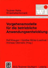 Vorgehensmodelle f&uuml;r die betriebliche Anwendungsentwicklung
